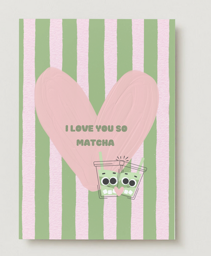 Karte "Love you so Matcha"